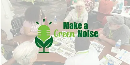 Make a Green Noise: Community-Led, Policy-Driven