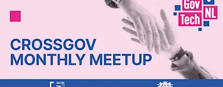 CrossGov Monthly Meetup – GovTech Co-Working Day @ The Hague Tech