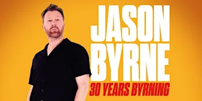 Jason Byrne - 30 Years Byrning