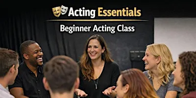 Acting Essentials: Beginner Acting Class (4-Week Training) | Jacksonville
