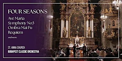 Classical Concert in the Heart of Budapest – St. Anne’s Church