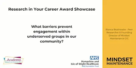 Research Showcase – Barriers to Engagement in Underserved Groups