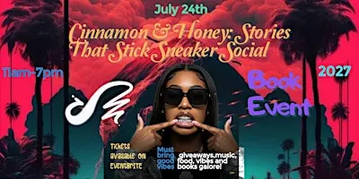 Cinnamon & Honey: Stories That Stick Sneaker Social.
