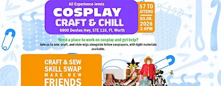 Cosplay Craft and Chill