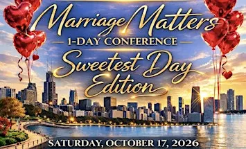Marriage Matters 1-Day Conference Sweetest Day Edition