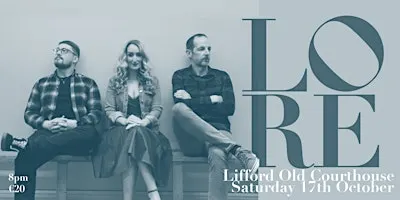 Lore - Live at Lifford Old Courthouse