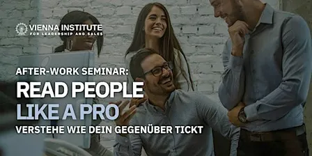 Read People Like A Pro - After-Work-Seminar
