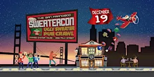 Ugly Sweater Pub Crawl San Francisco - Sweatercon