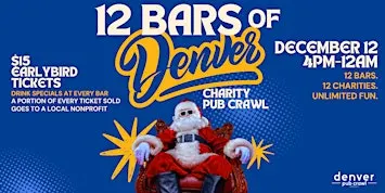 12 Bars of Denver - Holiday Bar Crawl for Charity - Sat, Dec 12th