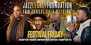 Jazz Legacy Gala 2026: Festival Friday