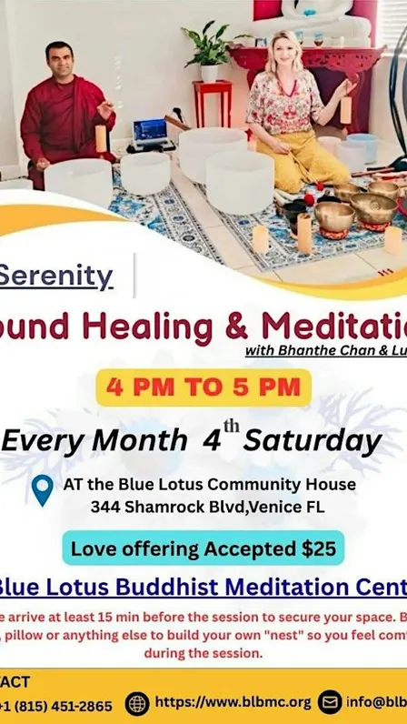 Serenity Sound Healing and Meditation with Bhante Chan and Lucy Sky