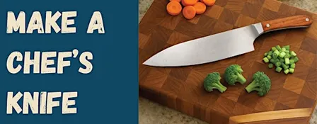 Make a Chef’s Knife
