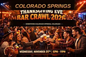 Colorado Springs Official Thanksgiving Eve Bar Crawl 2026