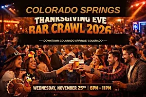 Colorado Springs Official Thanksgiving Eve Bar Crawl 2026