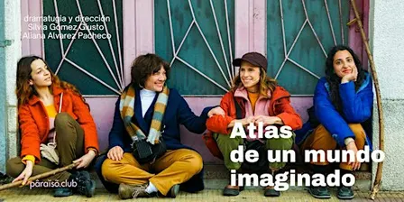 ATLAS DE UN MUNDO IMAGINADO de Silvia Gómez Giusto y Aliana Alvarez Pacheco