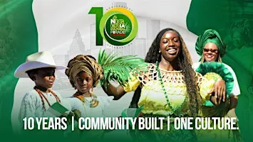 10th Annual NIGERIA CULTURAL PARADE & FESTIVAL (Downtown Houston)