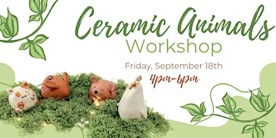 Ceramic Animals Workshop
