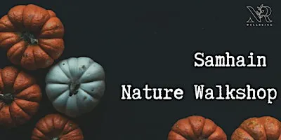 Samhain Nature Walkshop