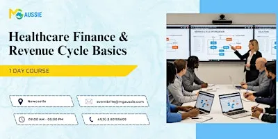 Master Healthcare Finance & Revenue Basics: 1-Day Course in Newcastle