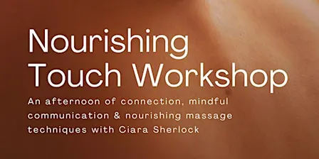 Nourishing Touch Massage Workshop Dublin
