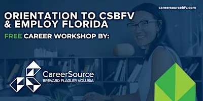 Orientation to CSBFV and Employ Florida- Orange City