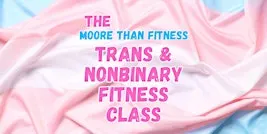 Trans/Nonbinary Exercise Group