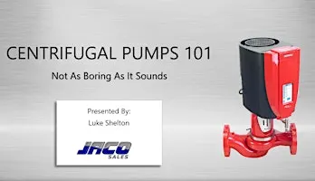 Lvl 1. Centrifugal Pumps: Configurations, Curves & Lots of Jargon