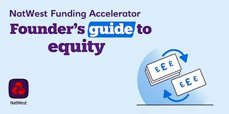Fund Your Business Your Way: Founder’s Guide to Equity