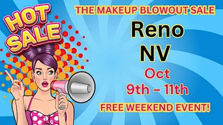 Reno, NV - Makeup Blowout Sale Event!