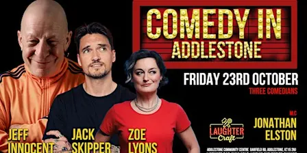 Comedy in Addlestone
