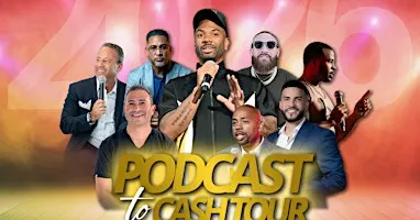 Podcast To Cash Tour (Las Vegas)