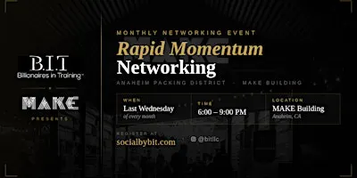 Rapid Momentum Networking in Anaheim, CA