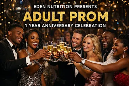 Eden Nutrition’s 1-Year Anniversary Adult Prom