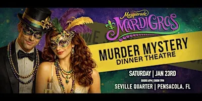 Mardi Gras Murder Mystery Dinner Theatre