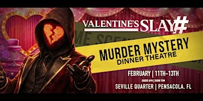 Valentine's Slay Murder Mystery Dinner Theatre