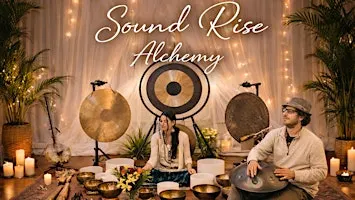 Sound Bath with Sound Rise Alchemy