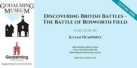 Discovering British Battles – Bosworth Field: A Lecture by Julian Humphrys