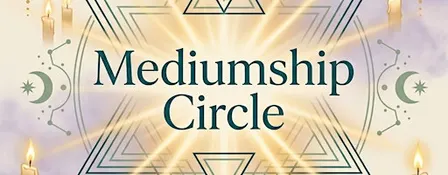 Mediumship Circle, Bi-monthly