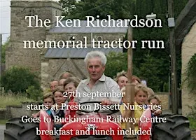 THE KEN RICHARDSON MEMORIAL TRACTOR RUN SUNDAY 27th SEPTEMBER