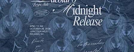 Bright Side Raleigh ACOTAR 6 Midnight Release Party!