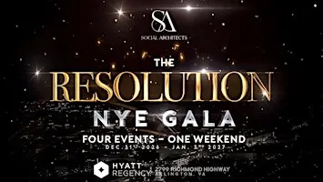 THE RESOLUTION NYE GALA AT HYATT REGENCY HOTEL