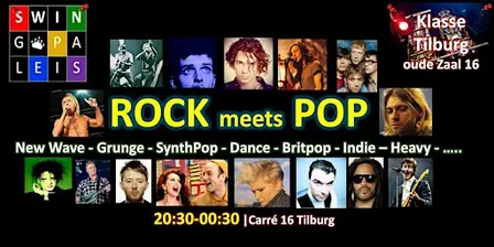 ROCK meets POP Swingpaleis Klasse Tilburg  zaterdag 10 apr 2027