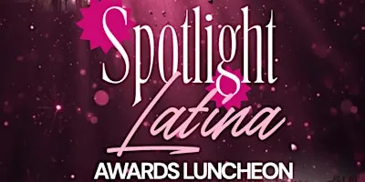 Spotlight Latina Awards Brunch