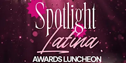 Spotlight Latina Awards Brunch