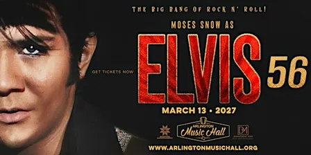 Moses Snow as ELVIS 56’ @ Arlington Music Hall