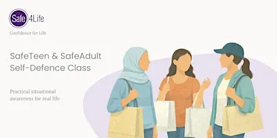 Safe4Life - Self Defence Class for ADULTS & TEENS