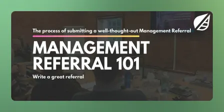 Management Referral 101