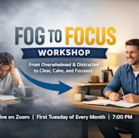 From Fog To Focus