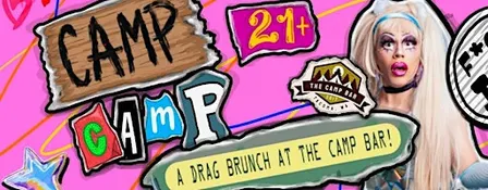 CAMP Camp - A drag brunch at The Camp Bar