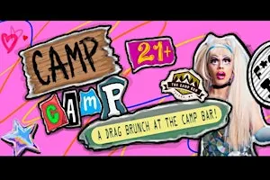 CAMP Camp - A drag brunch at The Camp Bar